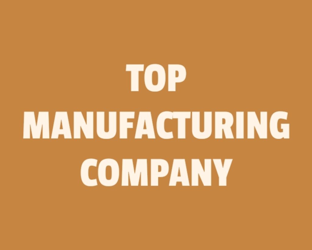 Top 10 Manufacturing Companies in India 2022